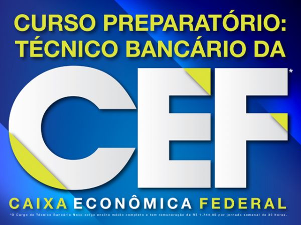 Caixa Econômica Federal - Técnico Bancario